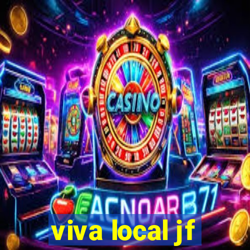 viva local jf